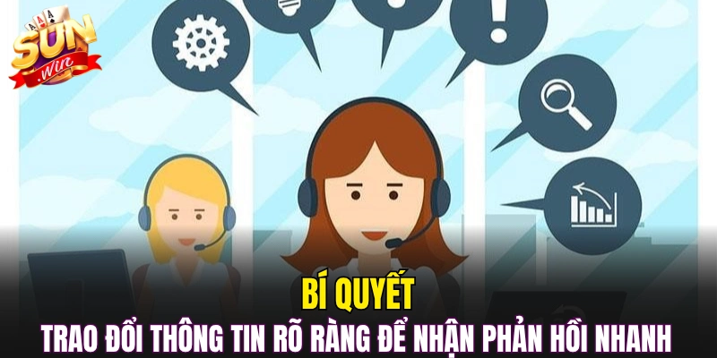 Bí quyết trao đổi thông tin rõ ràng để nhận phản hồi nhanh