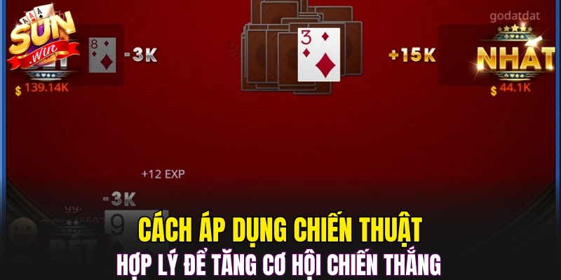 Cách áp dụng chiến thuật hợp lý để tăng cơ hội chiến thắng