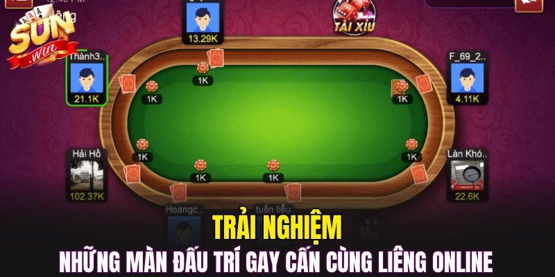 Trải nghiệm những màn đấu trí gay cấn cùng Liêng Online